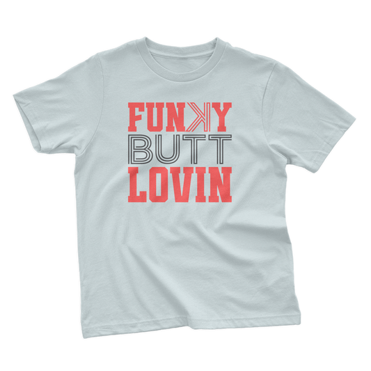 Funky Butt Lovin - Youth