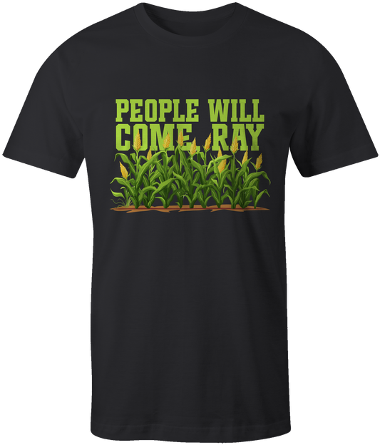 People Will Come, Ray